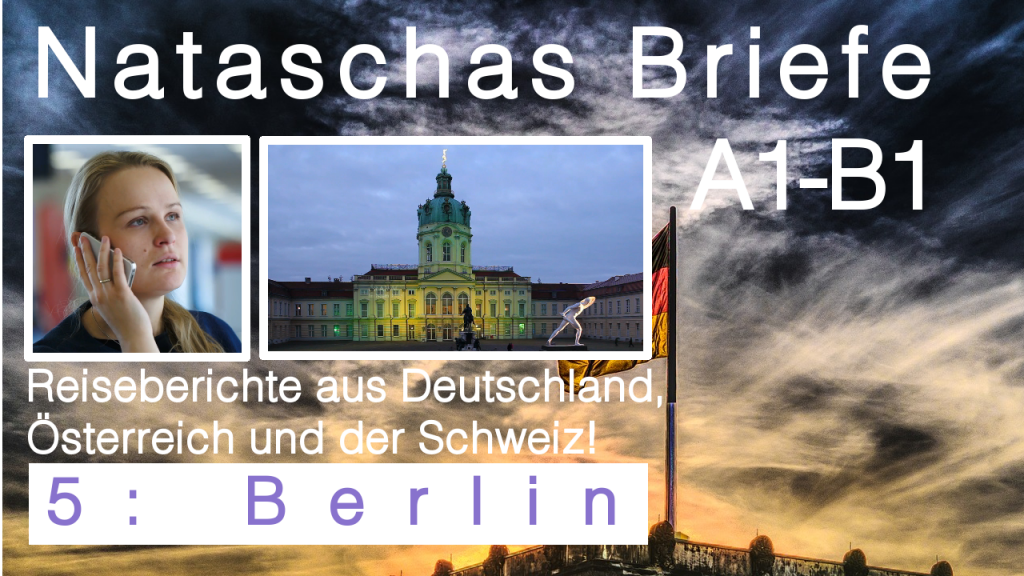 deutsch-brief-mail-reisebericht-berlin