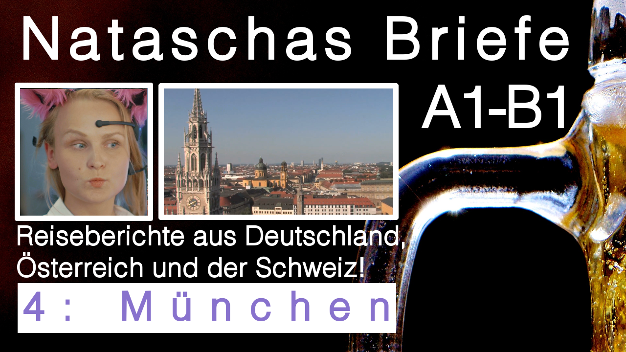 deutsch-brief-mail-reisebericht-münchen