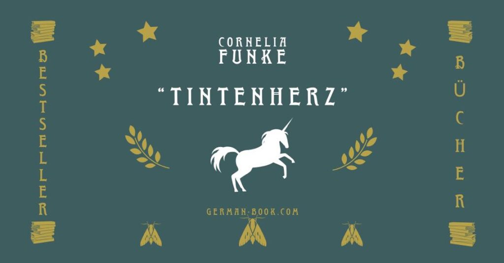 Deutschsprachige Bestseller: „Tintenherz“ von Cornelia Funke als Buchtipp für Deutschlerner