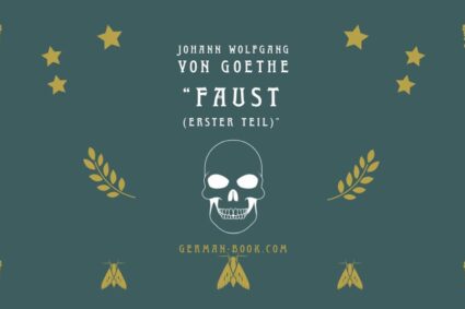Deutschsprachige Bestseller: „Faust“ von Johann Wolfgang von Goethe als Buchtipp für Deutschlerner